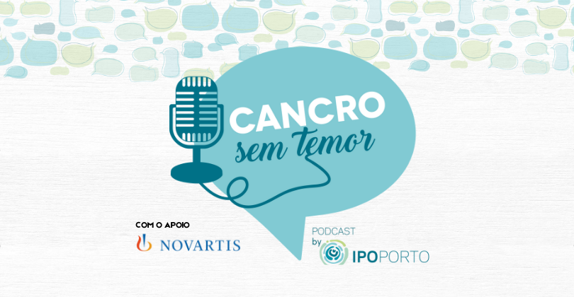 IPO Porto lança podcast “Cancro sem Temor”