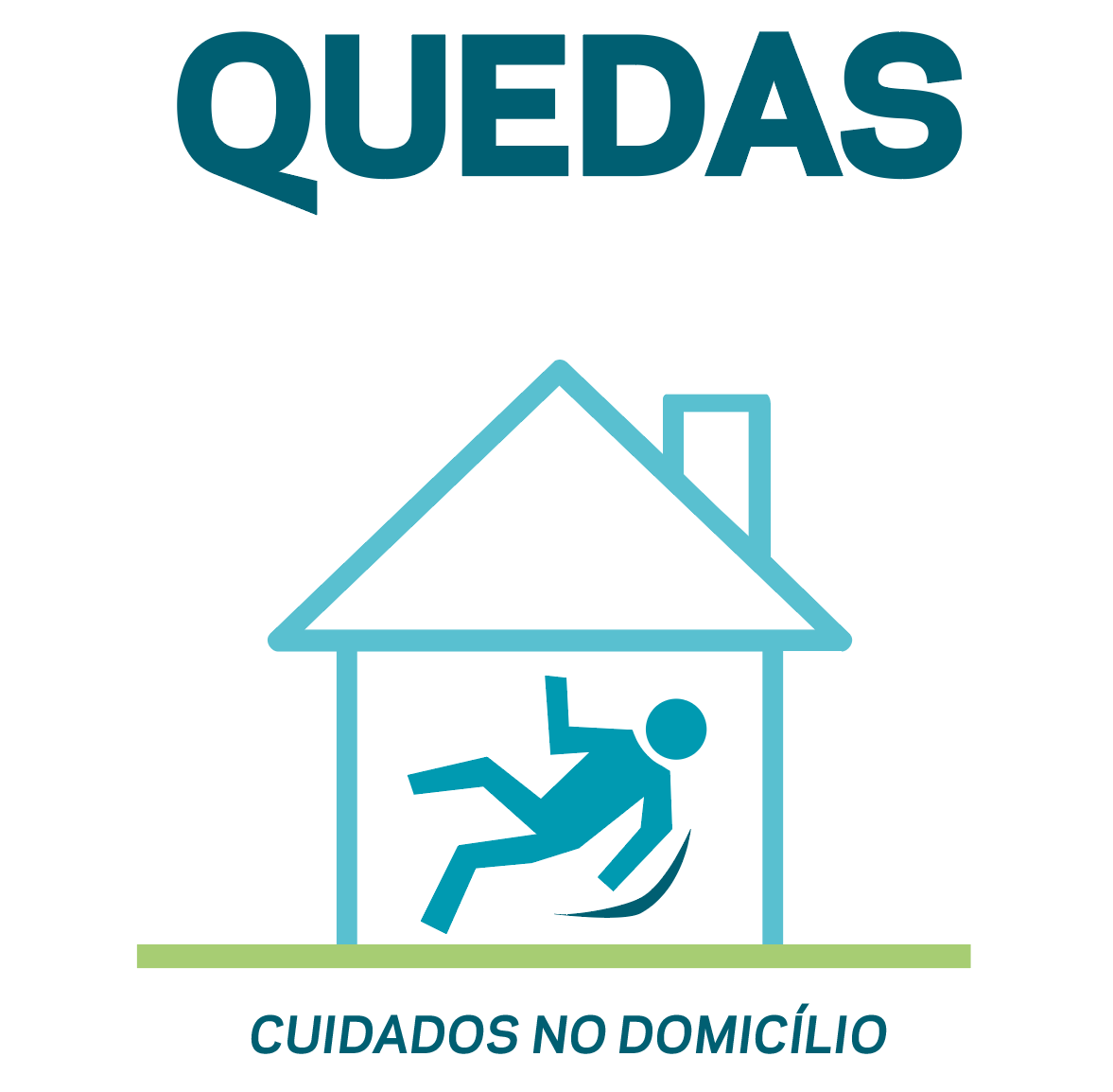 QUEDAS – CUIDADOS NO DOMICÍLIO